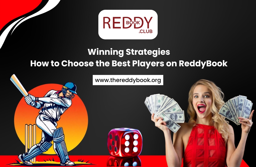 Winning Strategies: How to Choose the Best Players on ReddyBook
