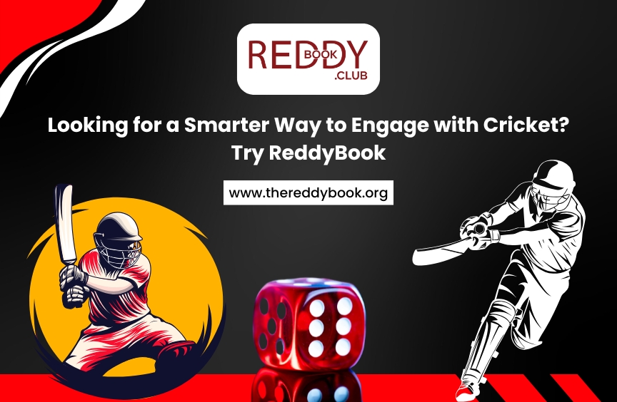 Looking for a Smarter Way to Engage with Cricket? Try ReddyBook 